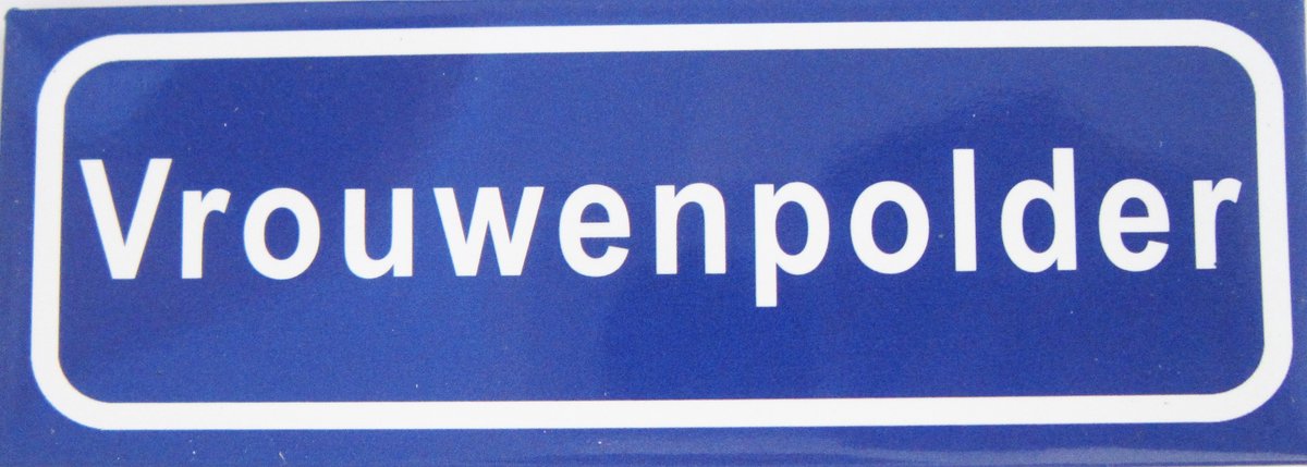 Souv© - koelkast magneet - plaatsnaam bord - kombord - souvenir - koelkastmagneetje - relatiegeschenk Vrouwenpolder