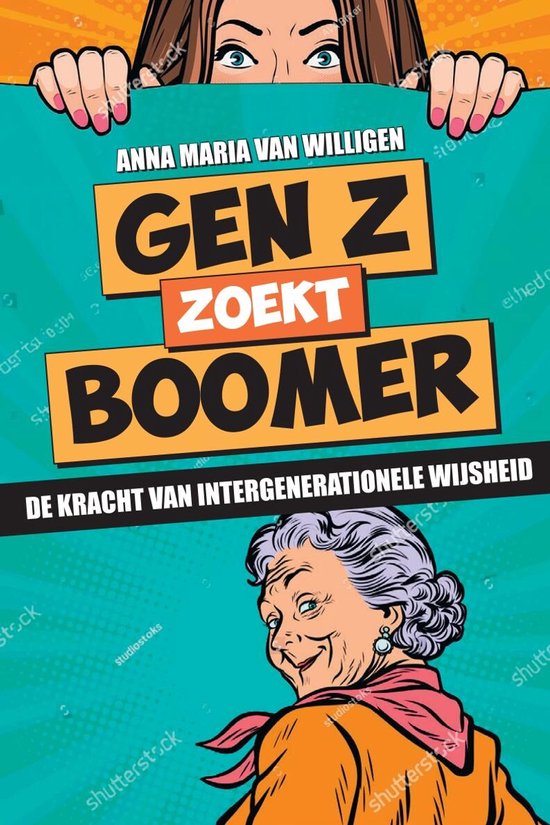 Boekcover met titel 'Gen Z zoekt Boomer' in grote letters, met afbeeldingen van een jonge vrouw en een oudere vrouw.