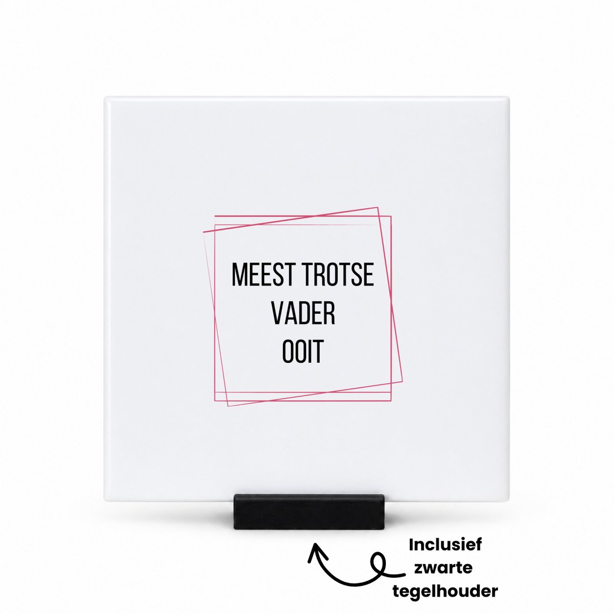 Hacebo meest trotse vader ooit tegeltje met tegelhouder - Papa - trotse vader - tegeltjes met tekst - vader cadeautjes - vaderdag - verjaardagscadeau - verjaardag - cadeau - geschenk - kado - gift - vader artikelen - spreuktegels - 10.8x10.8 CM Wit