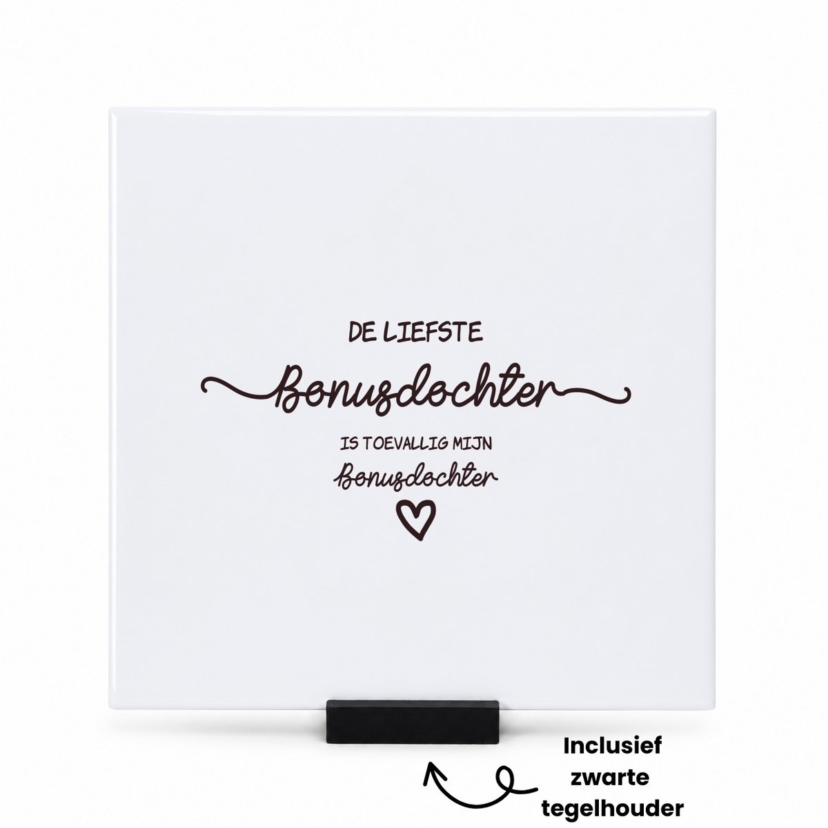 Hacebo Bonusdochter cadeau tegeltje met tegelhouder - De liefste Bonusdochter - tegeltjes met tekst - Bonusdochter cadeau - Bonusdochter - Bonusdochter cadeautjes - Bonusdochter verjaardag - liefste Bonusdochter - spreuktegels - 15x15 CM Wit