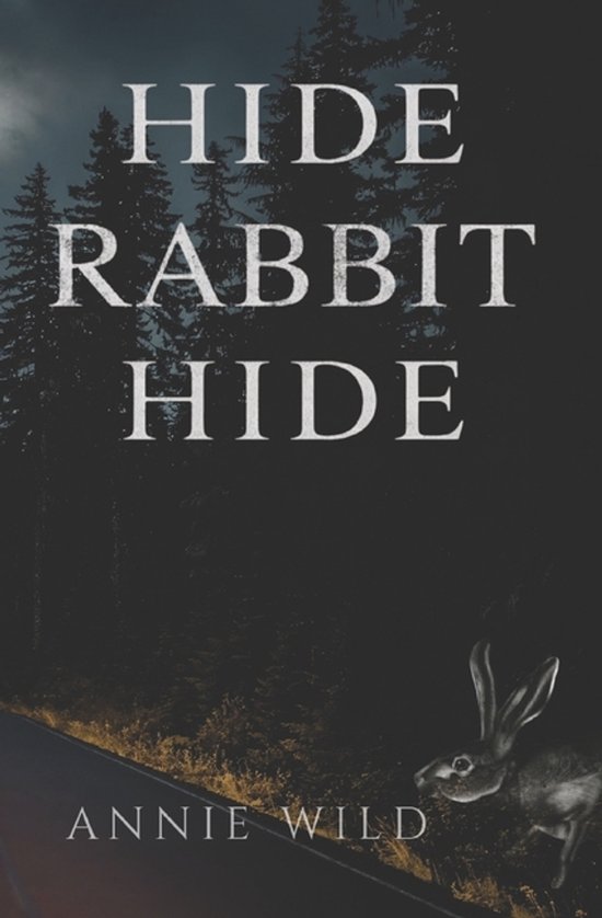 Blood and Burrows Dark Romance Duet- Hide Rabbit Hide - cover