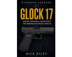 Handgun Legends- Glock 17