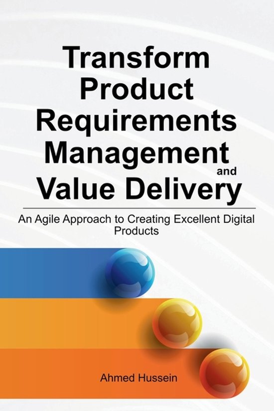 Transform Product Requirements Management and Value Delivery - cover