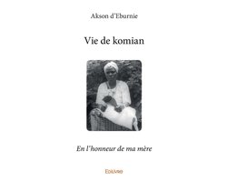 Vie de komian
