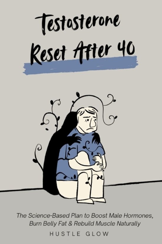 Testosterone Reset After 40 - cover