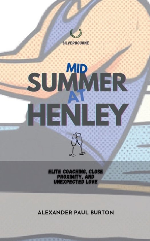 Silverbourne British Gay Romance- Midsummer at Henley - cover