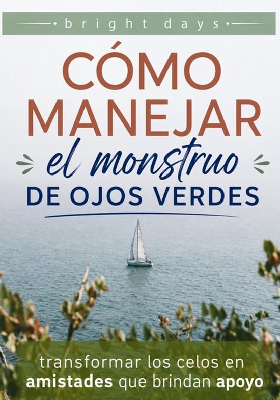 Cómo manejar el monstruo de ojos verdes - cover