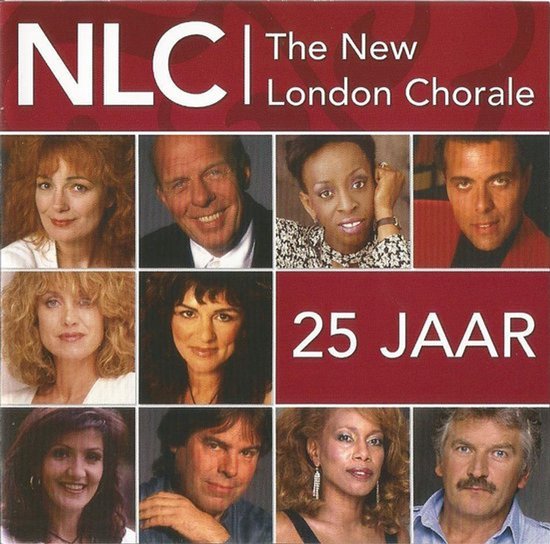 Voorzijde CD: Collage van 9 portretten van mannen en vrouwen. Links 'NLC The New London Chorale'. Rechts '25 JAAR'.