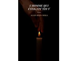 L'Homme Qui Eteignit Tout