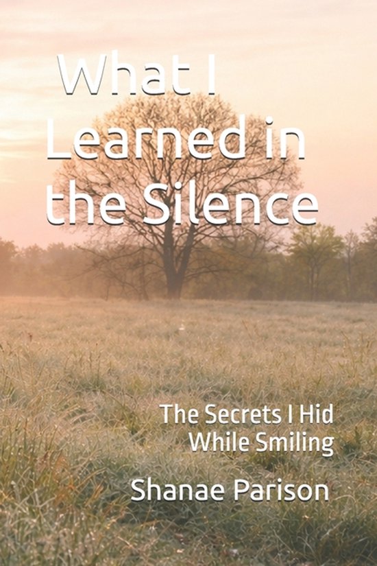 What I Learned in the Silence - cover