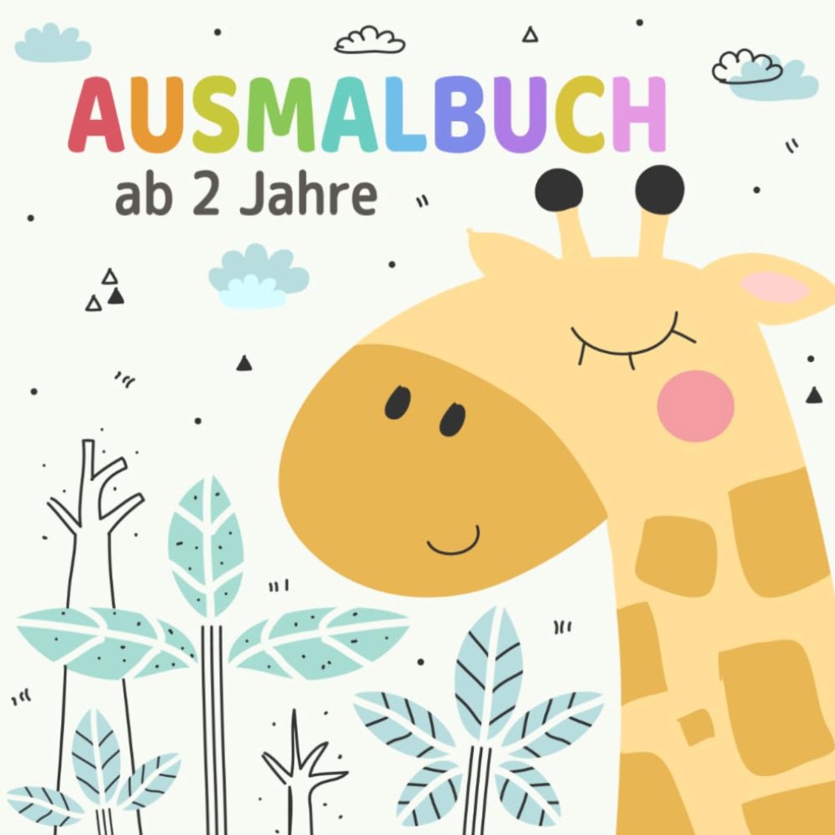 Ausmalbuch ab 2 Jahre: XXL Kritzelmalbuch mit tollen Motiven zum Ausmalen und Kritzeln für kreative Mädchen und Jungen
