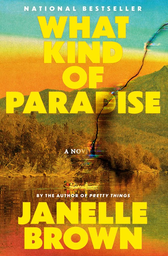 Boek "What Kind of Paradise" door Janelle Brown. Een landschap met een meer en bergen, deels gescheurd met glitches.