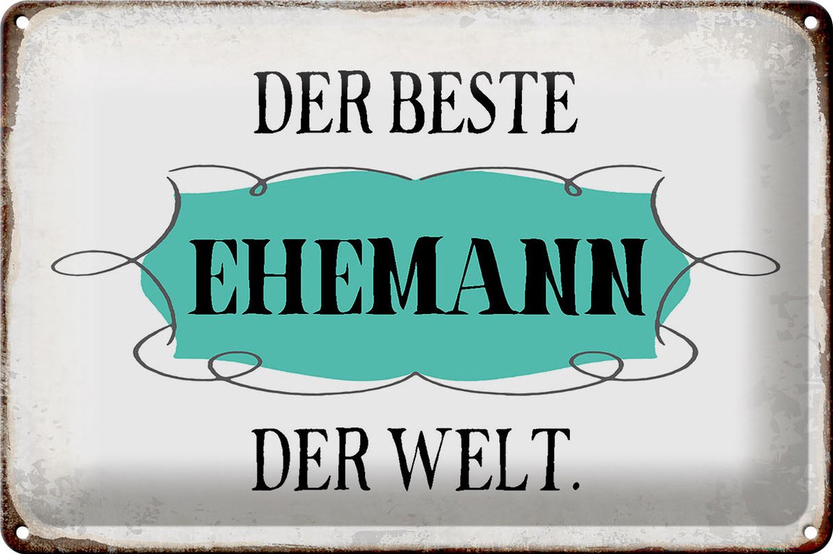 Blechschild Spruch 30x20cm der beste Ehemann der Welt