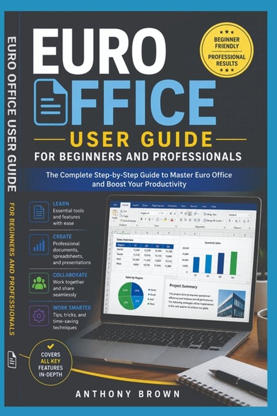 Euro Office User Guide for Beginners and Professionals