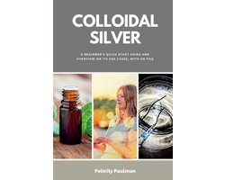 Colloidal Silver