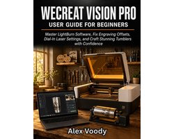 WeCreat Vision Pro User Guide for Beginners