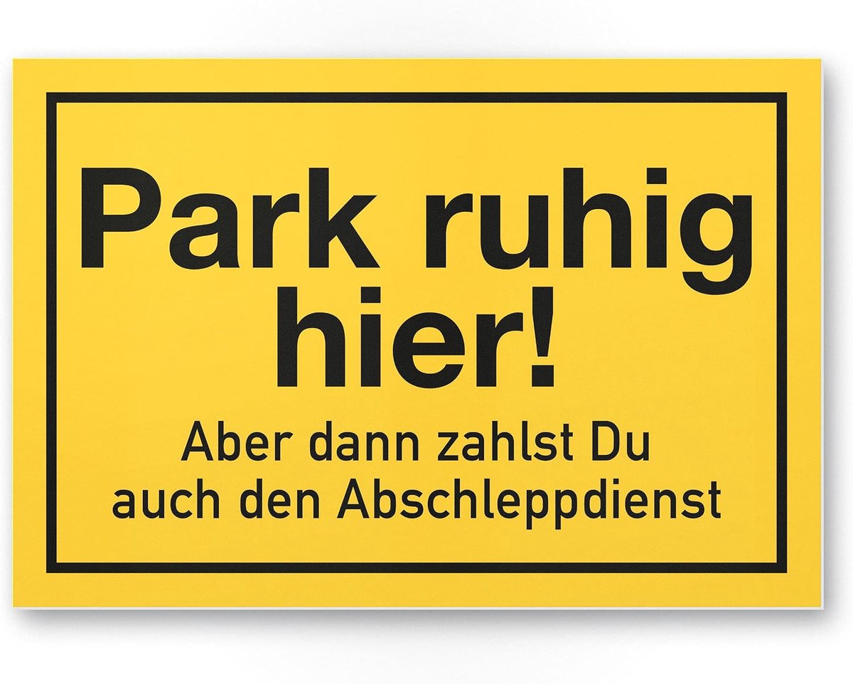 rustig hier - Parken Verboden Plastic bord Grappig (30 x 20 cm), Parkeerverbodsbord privéparkeerplaats - verbodsbord, bord parkeerplaats vrij houden - Parkeerverbod schild/waarschuwing