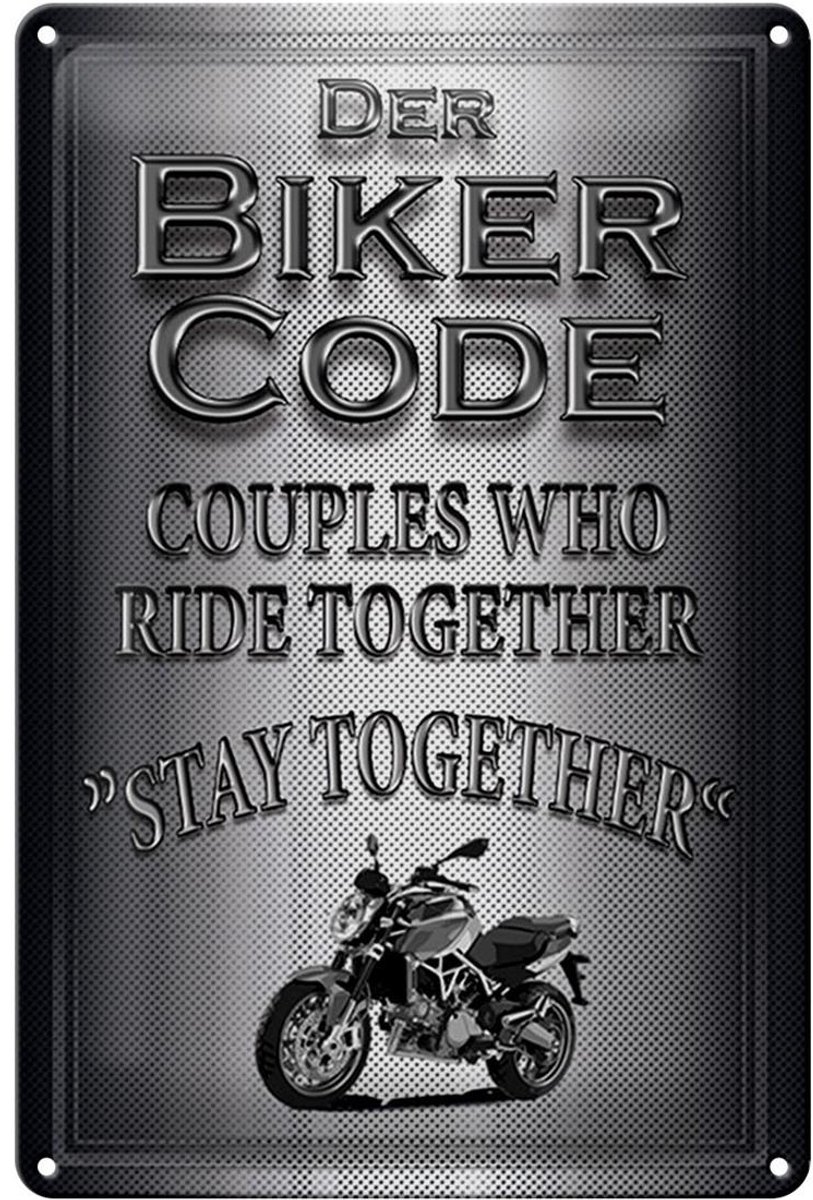 Blechschild Motorrad 20x30cm Biker Code stay ride together