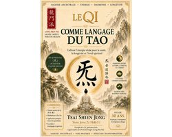 Le Qi Comme Langage Du Tao