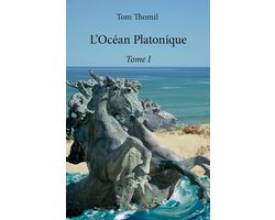 L'Océan Platonique - Tome 1
