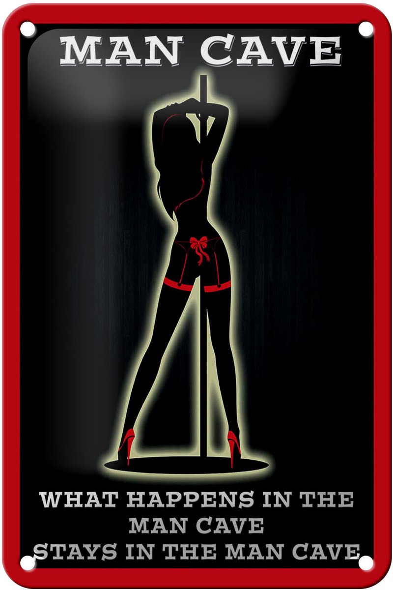 Blechschild Spruch 12x18 cm Man cave Stripperin Deko Schild