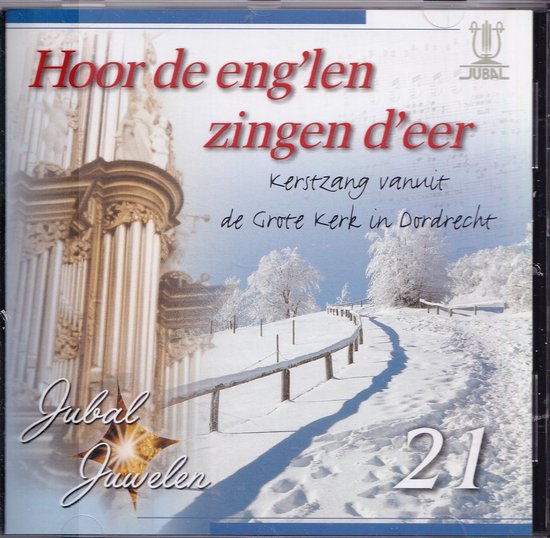 Hoor de eng'len zingen d'eer (Kerstzang Dordrecht)