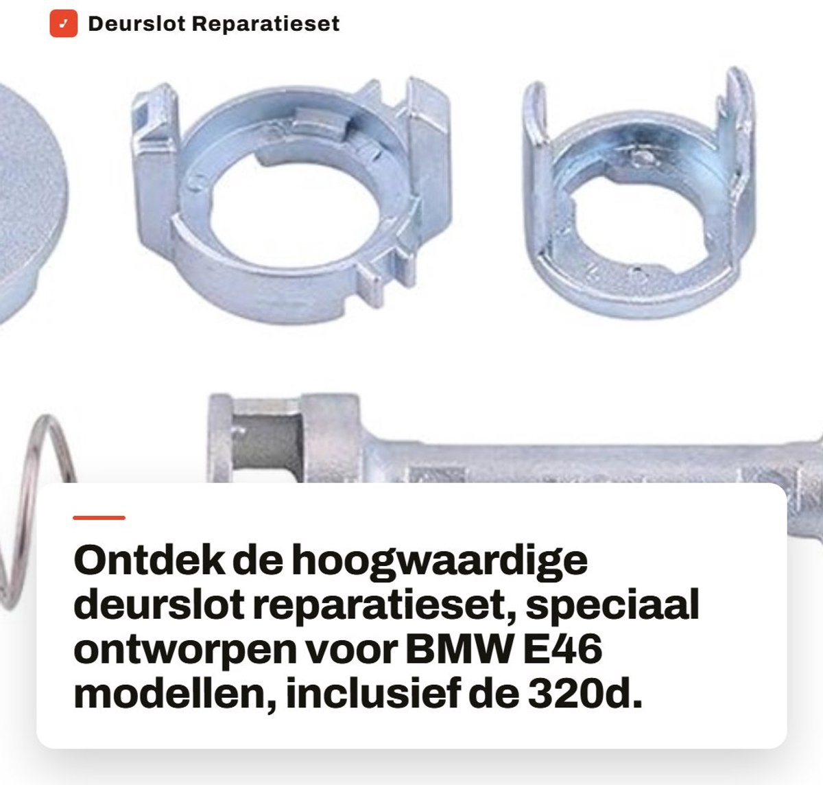 Dailygoods- Deurslot Reparatieset - Hoogwaardig Kunststof - Eenvoudig te Installeren - Professionele Vervanging - Betrouwbare Veiligheid - Geschikt voor E46/320d - Deurslotcilinder