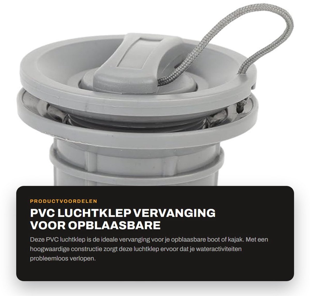 Dailygoods- Luchtklep PVC Vervanging - Opblaasbare Boot - Dinghy - Kajak - Kano - Hoogwaardige Kwaliteit - Bootventiel