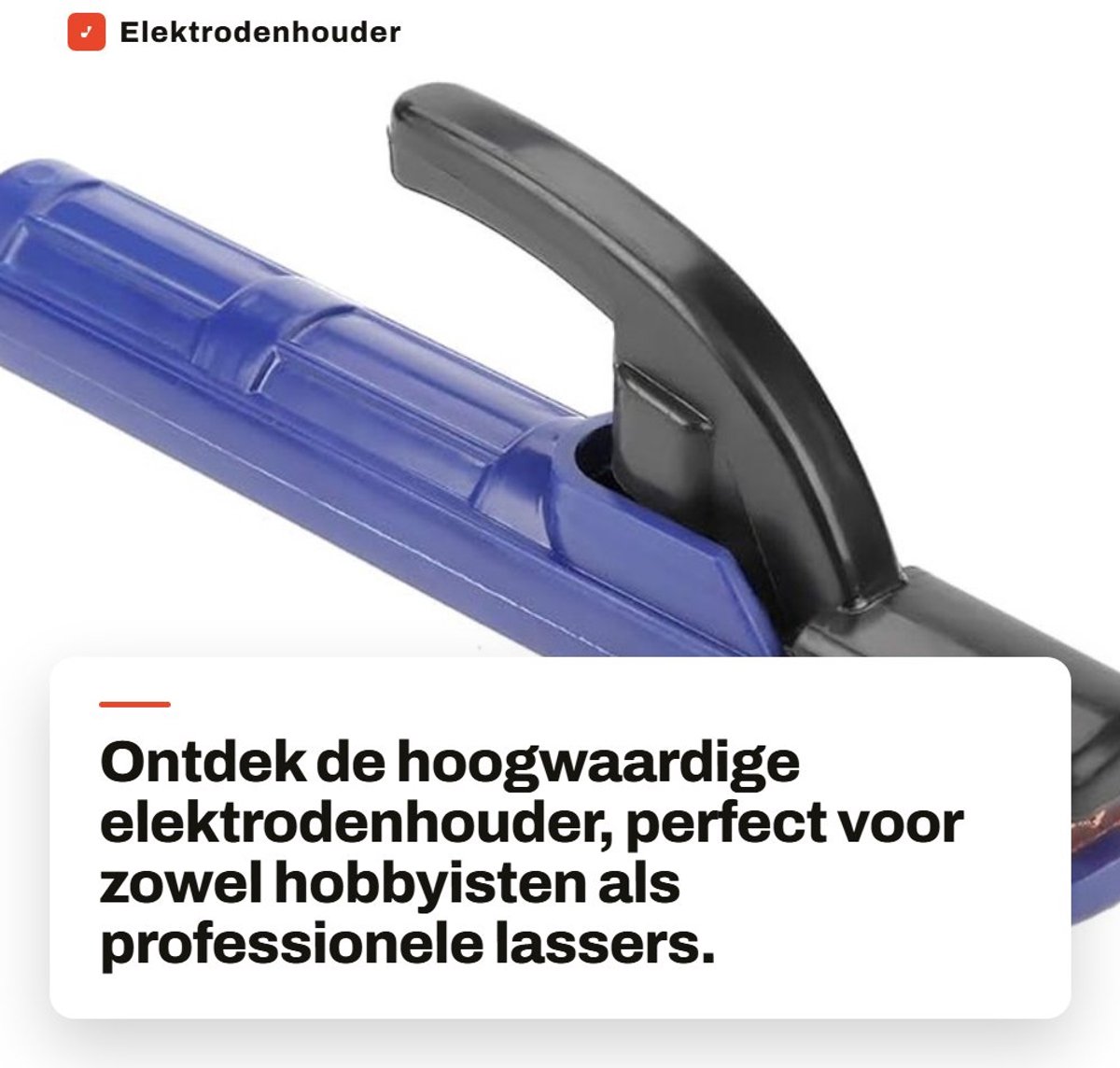 Dailygoods - Elektrodenhouder - Geïsoleerd - Koper 300A - Blauw - Voor Lassen - Handige Klem - 20,5 cm
