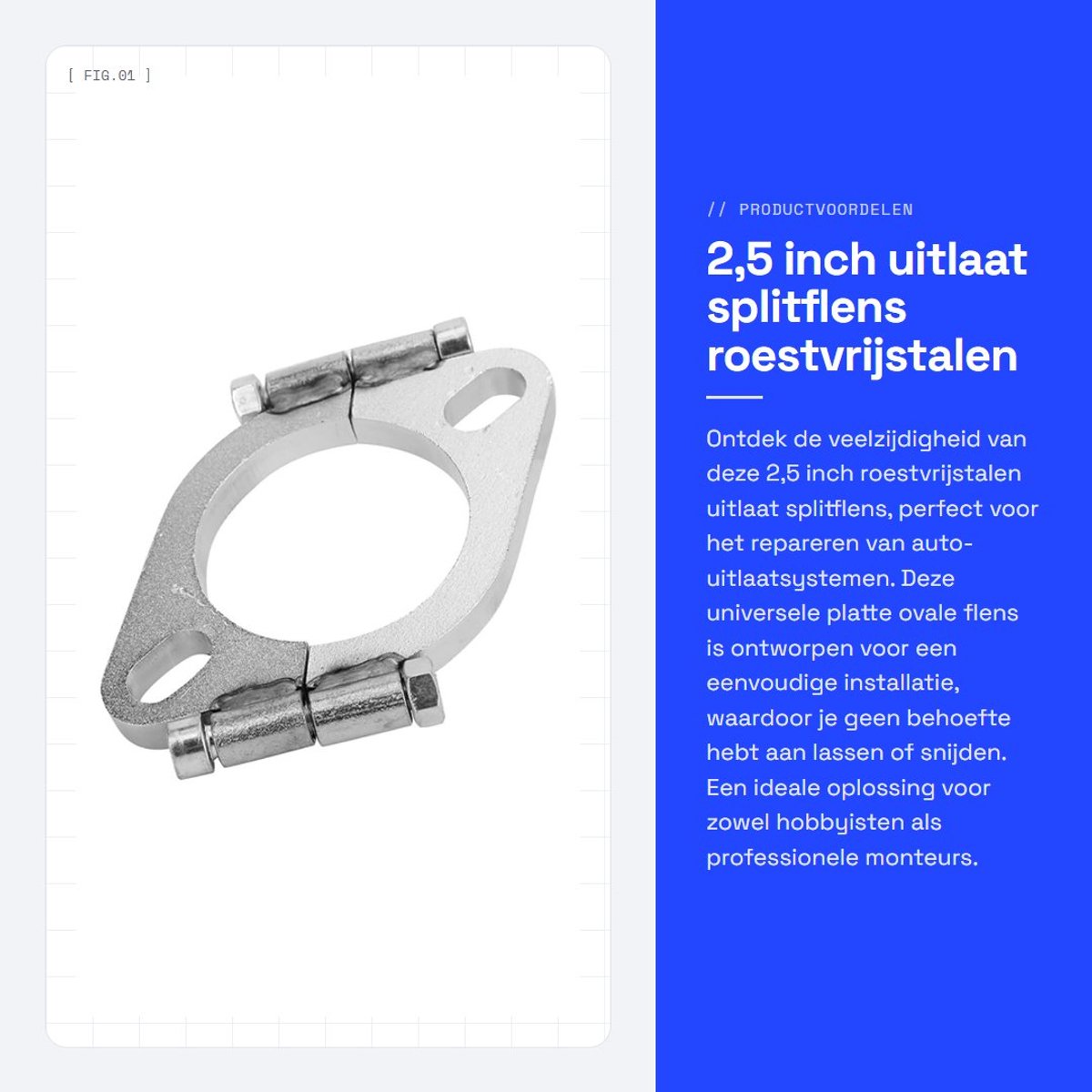 Dailygoods- Uitlaat Splitflens 2,5 inch - Roestvrij Staal - Universele Ovale Uitlaatreparatieflens - Eenvoudige Installatie - Vervangend Accessoire - Hoge Betrouwbaarheid - Uitlaatflens