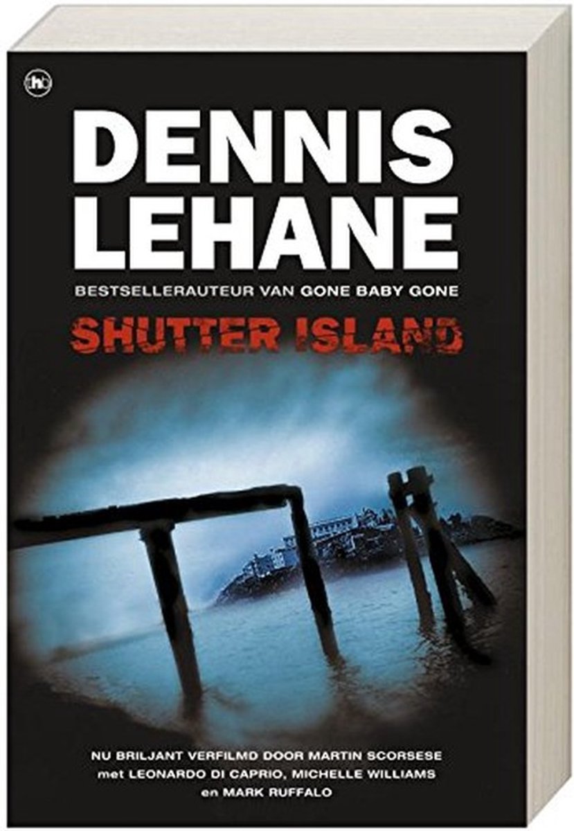 Dailygoods- Thriller Shutter Island - Spannende Roman - Psychologische Thriller - Dennis Lehane - Eiland van de Waanzin - U.S. Marshal Teddy Daniels - Boek