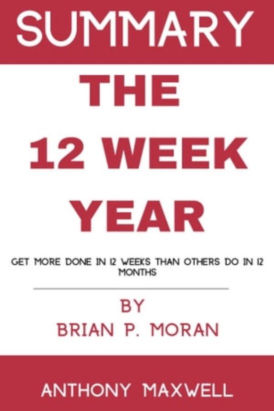 Summary Of The 12 Week Year - cover