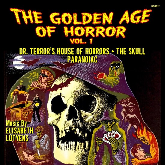 Elisabeth Lutyens - The Golden Age Of Horror Vol. 1: Dr. Terror's House of Horrors / The Skull Paranoiac (CD)