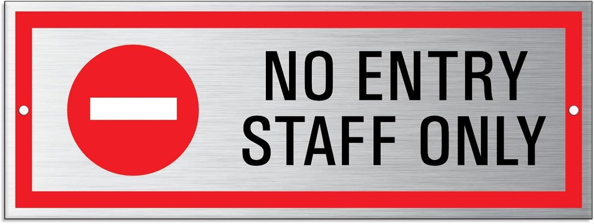 Waarschuwingsplaat No Entry Staff 175 x 65 mm - Geborsteld Aluminium - 2 voorgeperforeerde gaten - ShopVlot