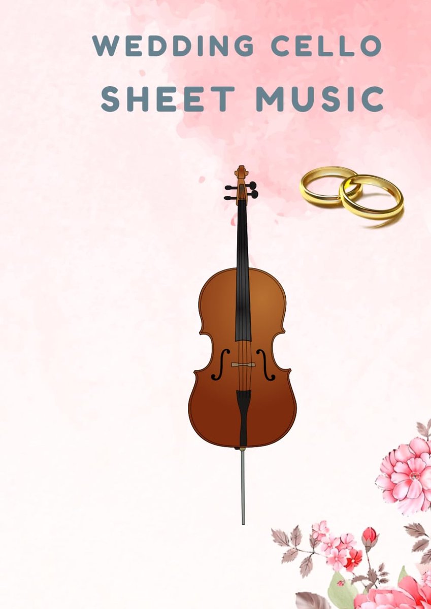 Cello sheet music: Selection of famous wedding solos arranged for cello players