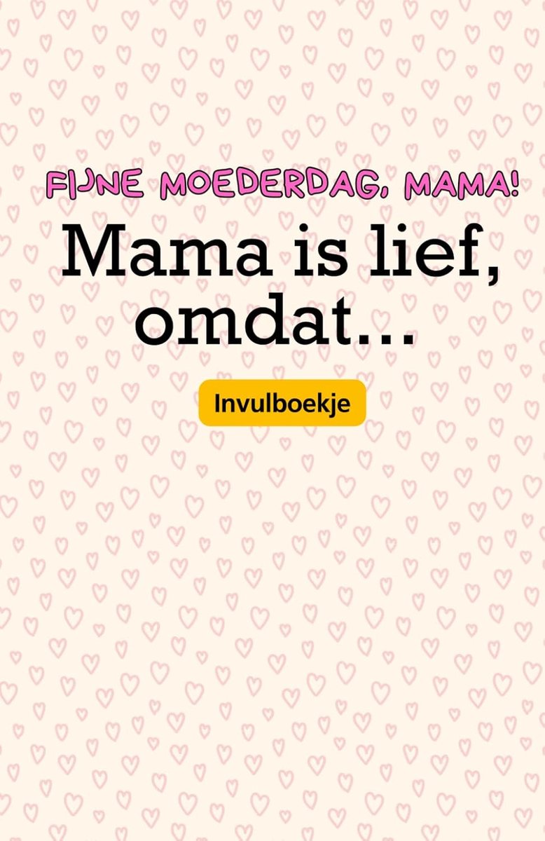 Invulboekje moederdag cadeau - Fijne moederdag, mama! - Persoonlijke boodschap - Uniek en liefdevol - ShopVlot