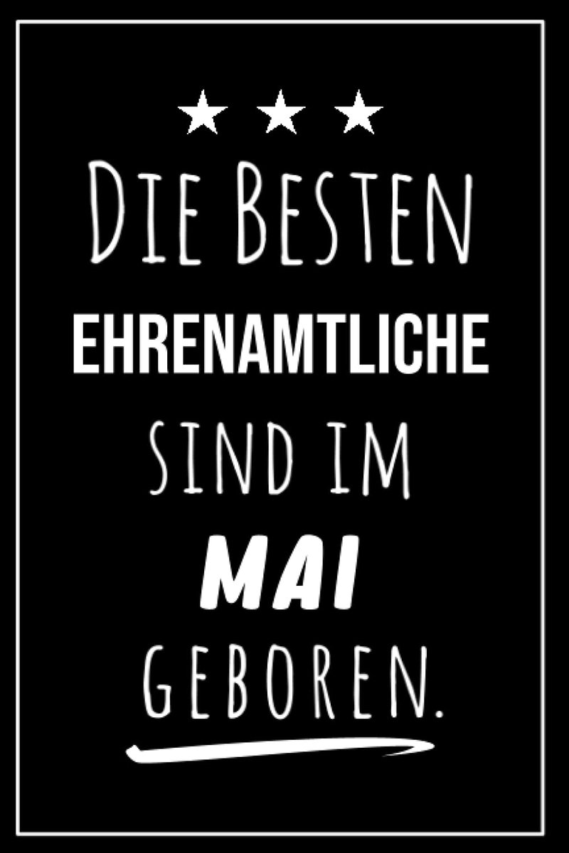 Besten Ehrenamtliche sind im Mai geboren: Notizbuch A5 I Dotted I 160 Seiten I Tolles Geschenk für Kollegen, Familie & Freunde