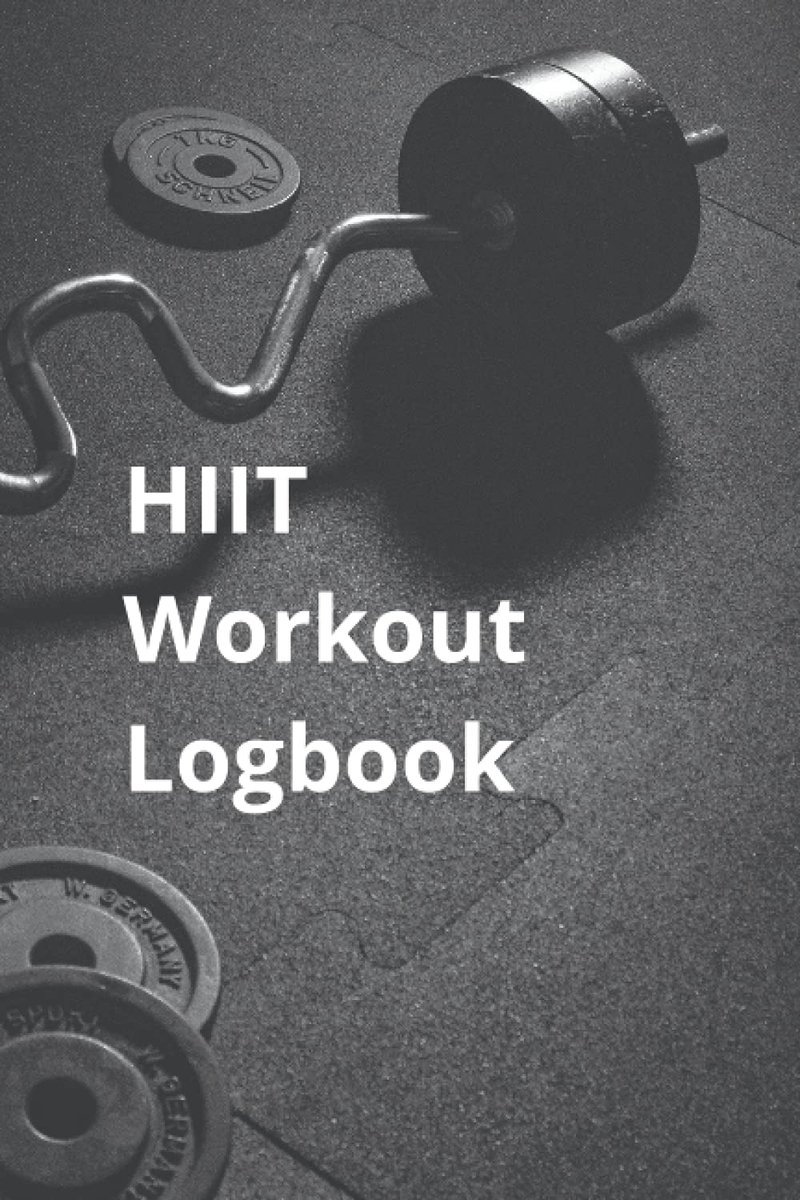 Workout Logbook: Workout Tracker for High Intensity Interval Training