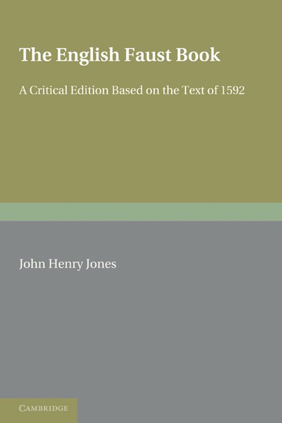 Boek kaft met de titel 'The English Faust Book'. Een kritische editie gebaseerd op de tekst van 1592. Auteur: John Henry Jones. Uitgever: Cambridge.