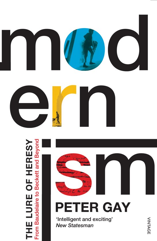 Boek 'Modernism' van Peter Gay met de tekst 'THE LURE OF HERESY' op de voorkant.