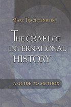 Craft Of International History