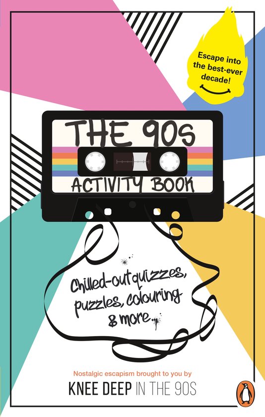 THE 90S ACTIVITY BOOK met cassettebandje en regenboogkleuren. "Escape into the best-ever decade!" Chilled-out quizzes, puzzles, colouring & more.