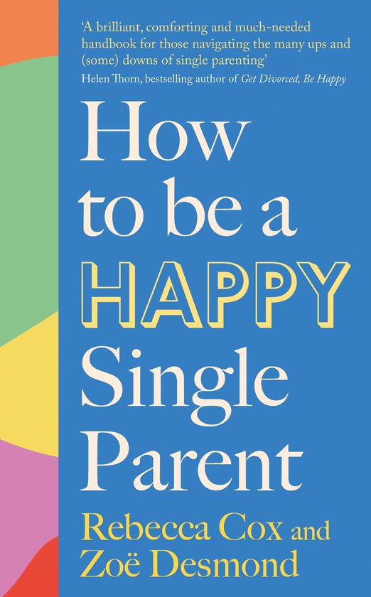 How to Be a Happy Single Parent - cover