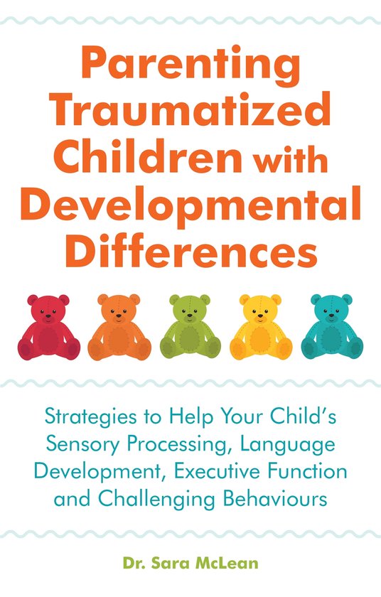 Parenting Traumatized Children with Developmental Difference ... - cover