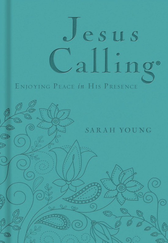 Couverture de livre 'Jesus Calling' en cyan, avec des fleurs stylisées et des volutes. Texte : 'Jesus Calling', 'Enjoying Peace in His Presence', 'SARAH YOUNG'.