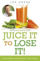 Reboot With Joe Juice Diet Quick & Easy