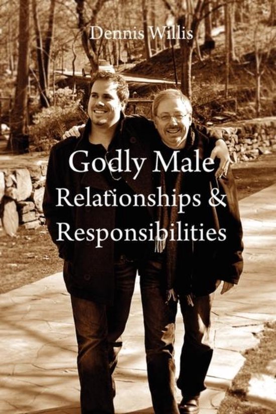 Godly Male Relationships & Responsibilities - cover