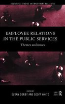 Routledge Studies in Employment Relations- Employee Relations in the Public Services