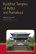 Buddhist Temples of Kyoto and Kamakura