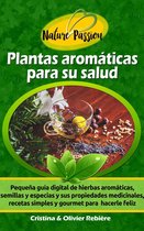 Nature Passion 14 - Plantas aromáticas para su salud